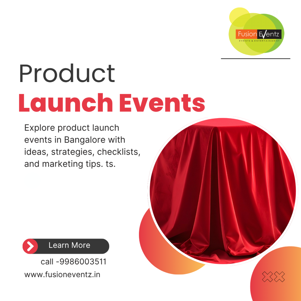 Product Launch Events in Bangalore