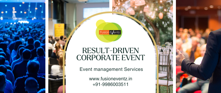 Result-Driven Corporate Event Planners in Bangalore for Employee Motivation & Team Engagement | FusionEventz 2 Result Driven corporate event