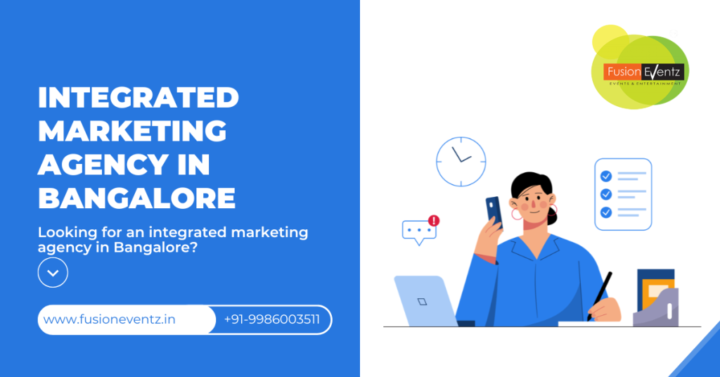 Integrated Marketing Agency in Bangalore