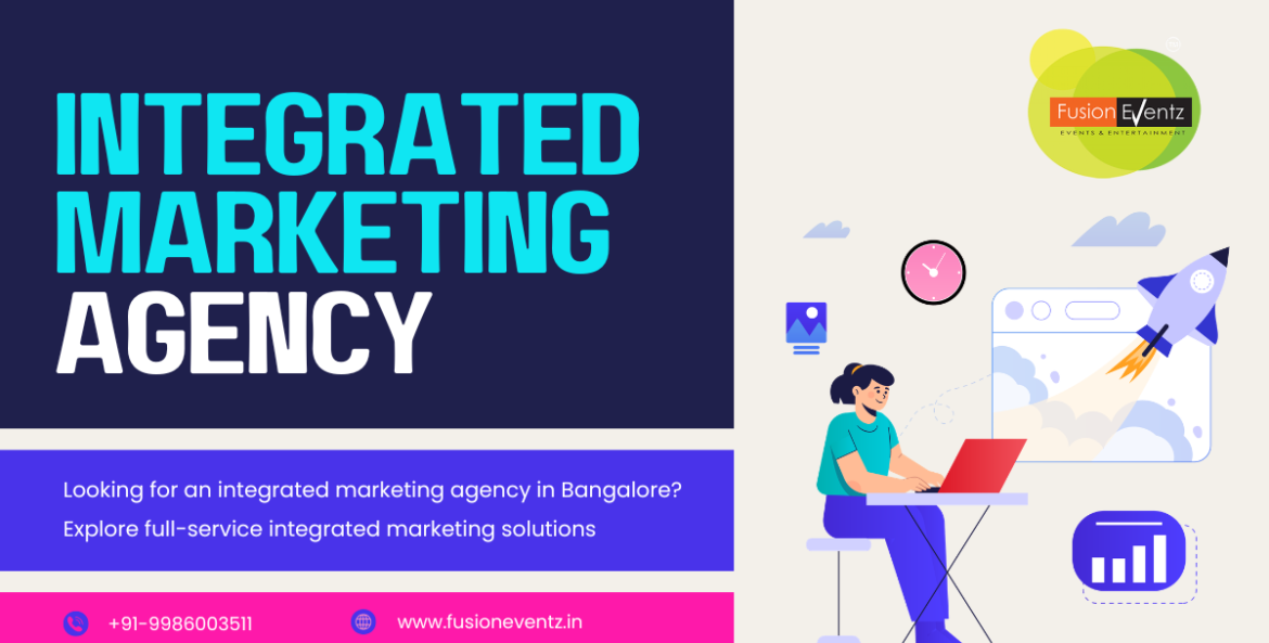 Integrated Marketing Agency in Bangalore