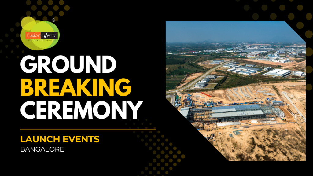 Ground Breaking Ceremony Event Organisers in Bangalore